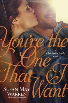 You're the One that I Want - Book #6 of the Christiansen Family