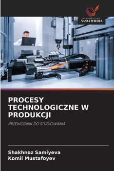 Paperback Procesy Technologiczne W Produkcji [Polish] Book