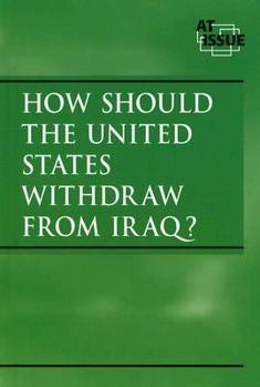 Library Binding How Should the United States Withdraw from Iraq? Book