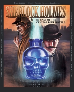 Paperback Sherlock Holmes and The Case of The Crystal Blue Bottle: A Graphic Novel Book