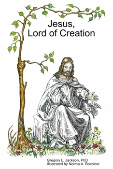 Paperback Jesus, Lord of Creation Book