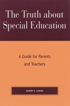 Paperback The Truth about Special Education: A Guide for Parents and Teachers Book