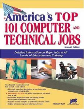 Paperback America's Top 101 Computer and Technical Jobs : Detailed Information on Major Jobs at All Levels of Education and Training (America's Top 101 computer Book