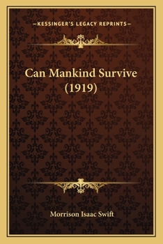 Paperback Can Mankind Survive (1919) Book