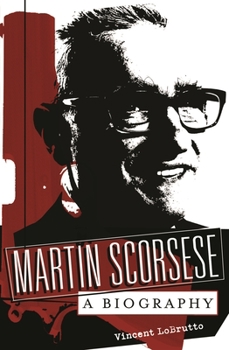 Hardcover Martin Scorsese: A Biography Book