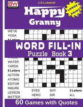 Paperback Happy Granny WORD FILL-IN Puzzle Book 3 [Large Print] Book