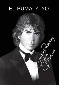 Paperback El Puma y Yo: Apuntes y reflexiones para una biografia (Spanish Edition) [Spanish] Book