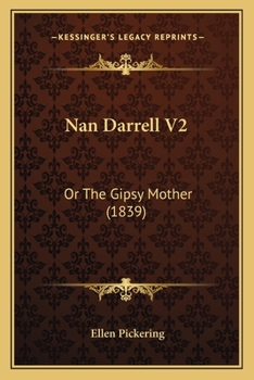 Paperback Nan Darrell V2: Or The Gipsy Mother (1839) Book