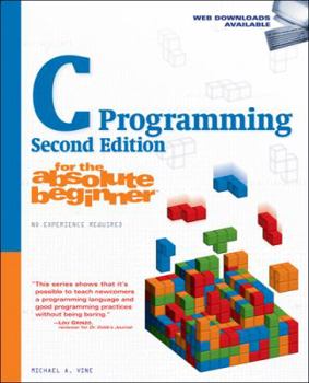 Paperback C Programming for the Absolute Beginner Book