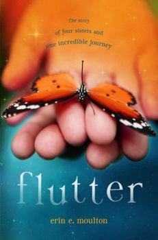 Hardcover Flutter: The Story of Four Sisters and an Incredible Journey Book