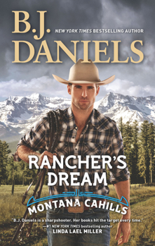 Rancher's Dream - Book #6 of the Montana Cahills