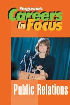 Public Relations - Book  of the Ferguson's Careers in Focus