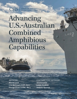 Paperback Advancing U.S.-Australian Combined Amphibious Capabilities Book