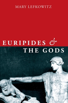 Paperback Euripides and the Gods Book