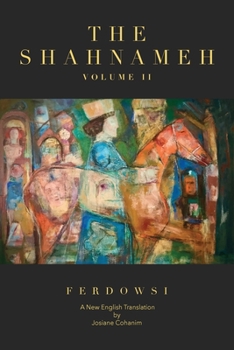 Paperback The Shahnameh Volume II: A New English Translation Book