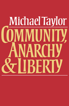 Paperback Community, Anarchy, and Liberty Book