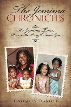 Paperback The Jemima Chronicles: It's Jemima Time: Discover the Strength Inside You Book