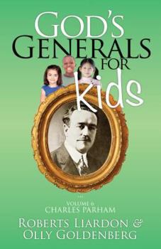 Paperback God's Generals for Kids, Volume 6: Charles Parham Book