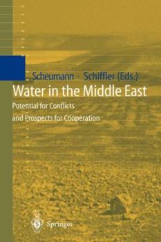 Paperback Water in the Middle East: Potential for Conflicts and Prospects for Cooperation Book