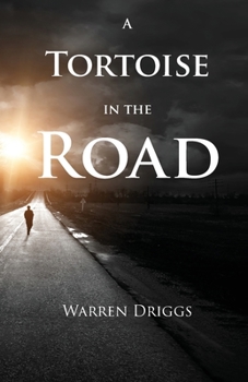 Paperback A Tortoise in the Road Book