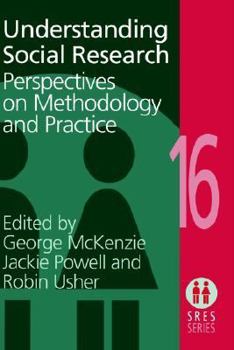 Hardcover Understanding Social Research: Perspectives on Methodology and Practice Book