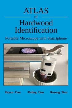 Paperback Atlas of Hardwood Identification Portable Microscope with Smartphone Book