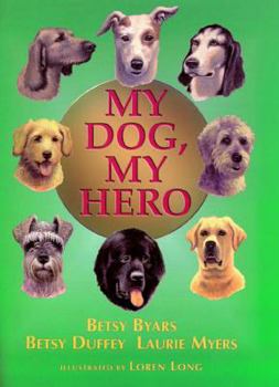Hardcover My Dog, My Hero Book