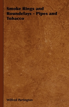 Paperback Smoke Rings and Roundelays - Pipes and Tobacco Book