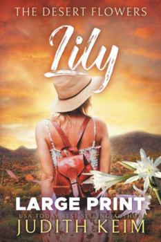 The Desert Flowers - Lily - Book #2 of the Desert Sage Inn