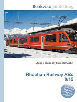 Paperback Rhaetian Railway Abe 8/12 Book