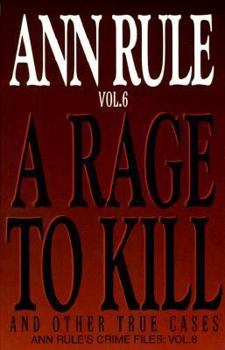 Hardcover A Rage to Kill: And Other True Cases [Large Print] Book