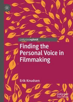 Hardcover Finding the Personal Voice in Filmmaking Book