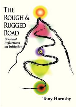Paperback The Rough and Rugged Road: Personal Reflections on Initiation Book