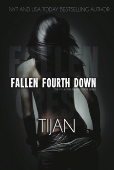 Paperback Fallen Fourth Down: Fallen Crest Series, Book 4 Book