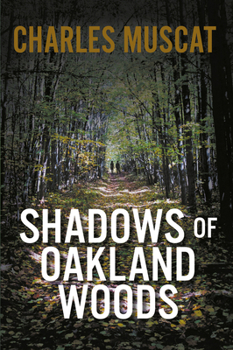 Paperback Shadows of Oakland Woods Book