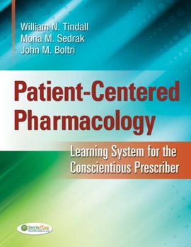 Paperback Patient-Centered Pharmacology: Learning System for the Conscientious Prescriber Book