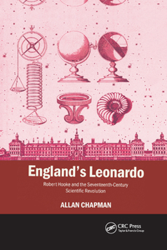 Paperback England's Leonardo: Robert Hooke and the Seventeenth-Century Scientific Revolution Book