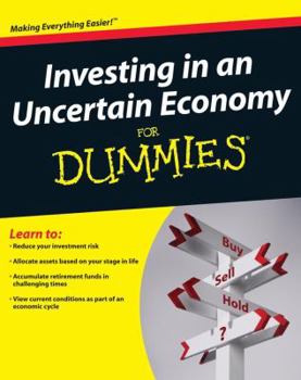 Paperback Investing in an Uncertain Economy for Dummies Book