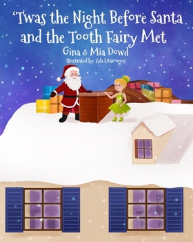 Paperback 'Twas the Night Before Santa and the Tooth Fairy Met Book