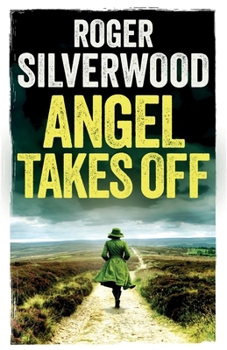 Angel Takes Off: an enthralling crime mystery full of twists