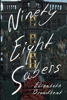 Paperback Ninety-Eight Sabers Book