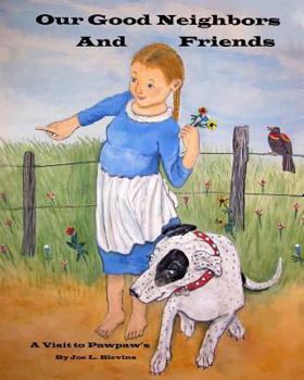 Paperback Our Good Neighbors and Friends Book