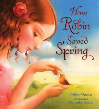 Hardcover How Robin Saved Spring Book