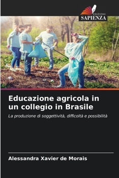 Paperback Educazione agricola in un collegio in Brasile [Italian] Book