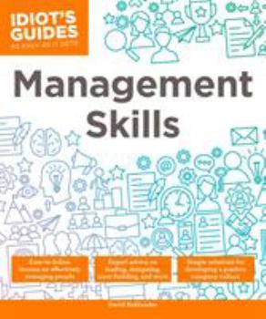 Paperback Management Skills: Easy-To-Follow Lessons on Effectively Managing People Book