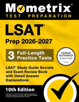 Paperback LSAT Prep 2026-2027 - 3 Full-Length Practice Tests, LSAT Study Guide Secrets and Exam Review Book with Detail Answer Explanations: [10th Edition] Book