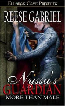 Paperback Nyssa's Guardian - More Than Male Book