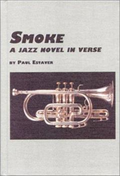 Hardcover Smoke: A Jazz Novel in Verse Book