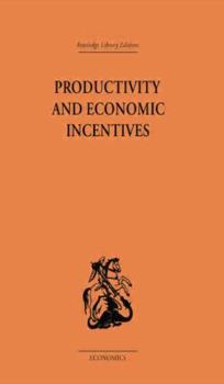 Paperback Productivity and Economic Incentives Book