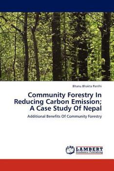 Paperback Community Forestry in Reducing Carbon Emission; A Case Study of Nepal Book